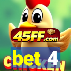 bet 4